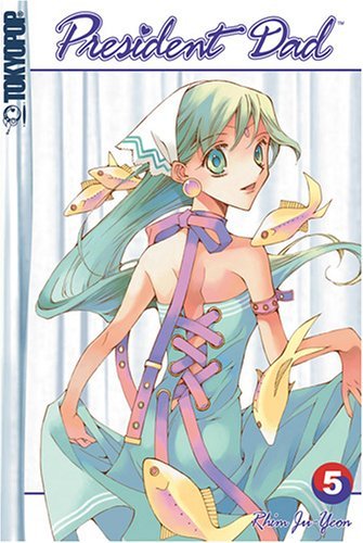 Rhim Ju-Yeon/President Dad,Volume 5